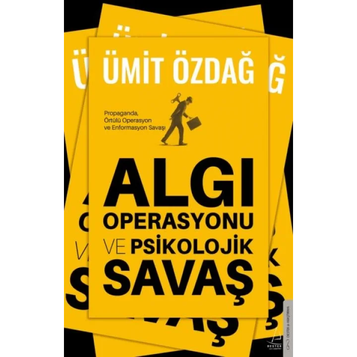 Algı Operasyonu ve Psikolojik Savaş