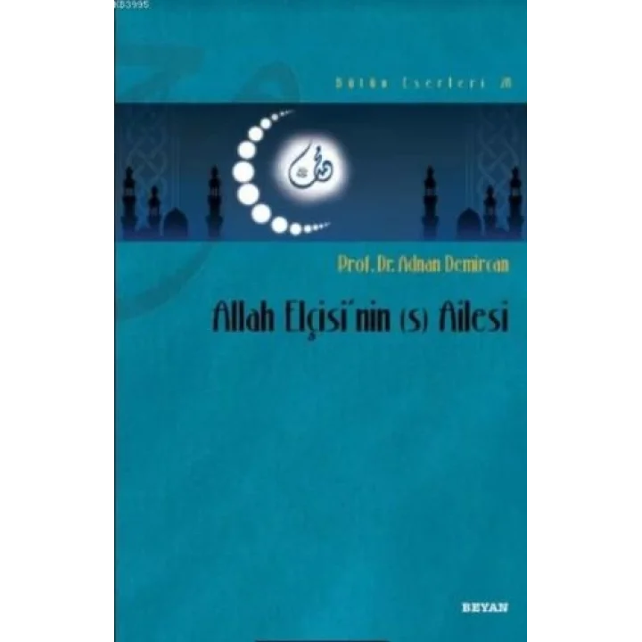 Allah Elçisinin (s) Ailesi