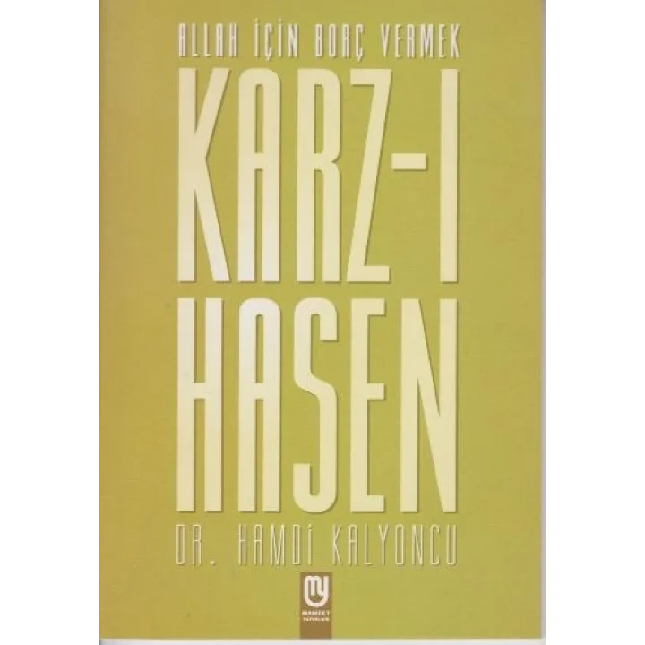 Allah İçin Borç Vermek Karz-ı Hasen