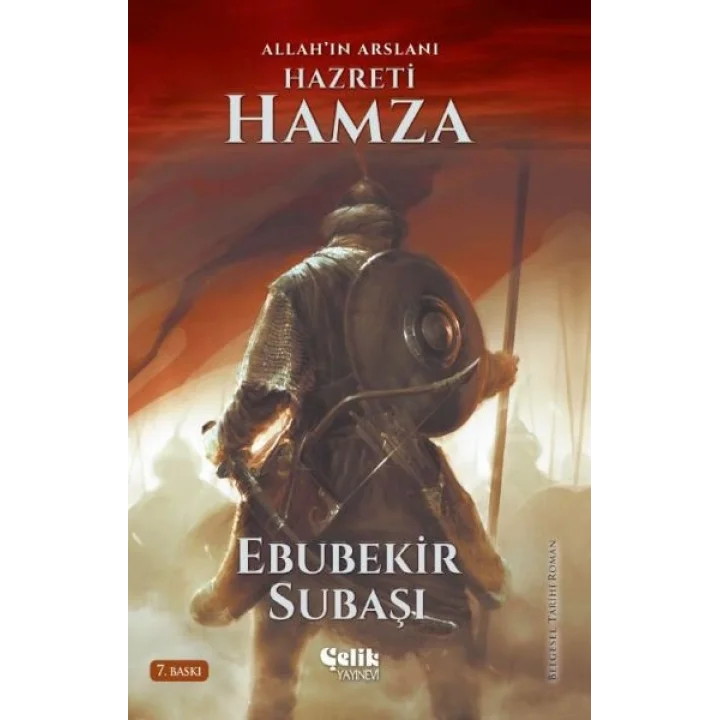 Allahın Aslanı Hazreti Hamza