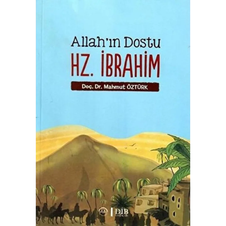 Allahın Dostu Hz. İbrahim