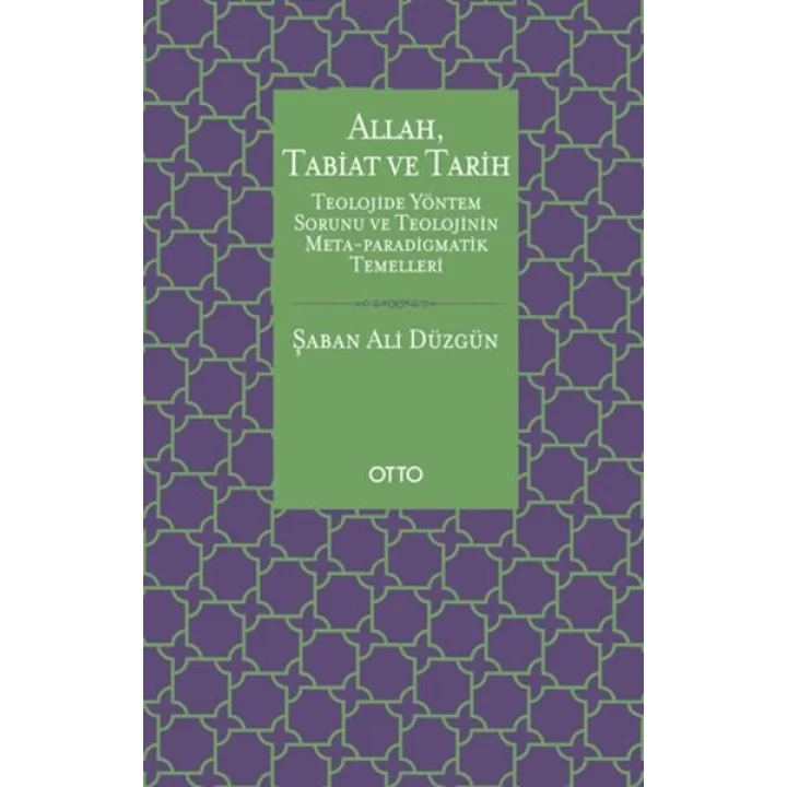 Allah, Tabiat ve Tarih