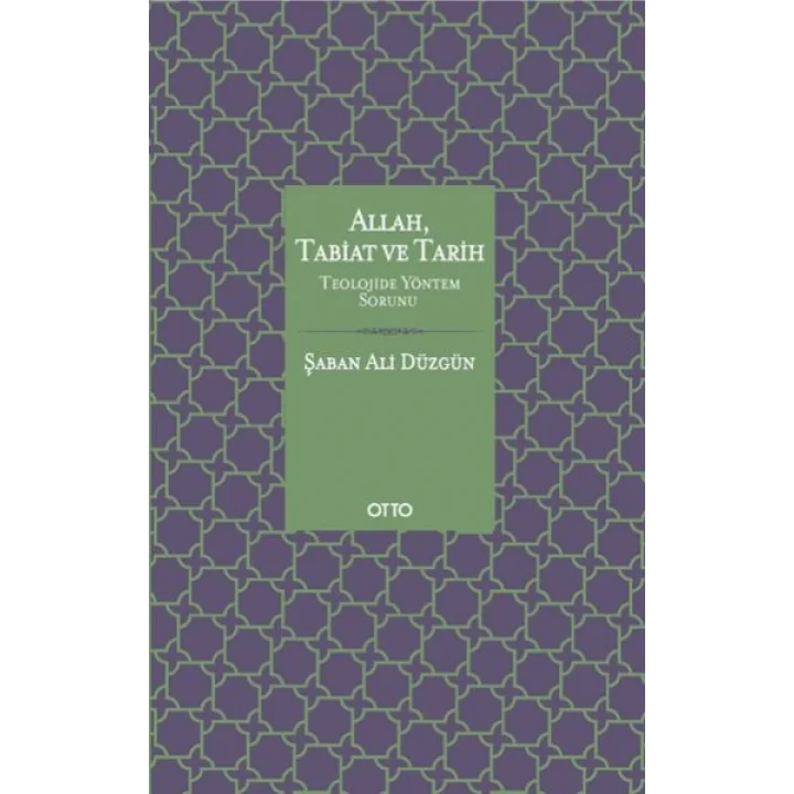 Allah Tabiat ve Tarih (Ciltli)