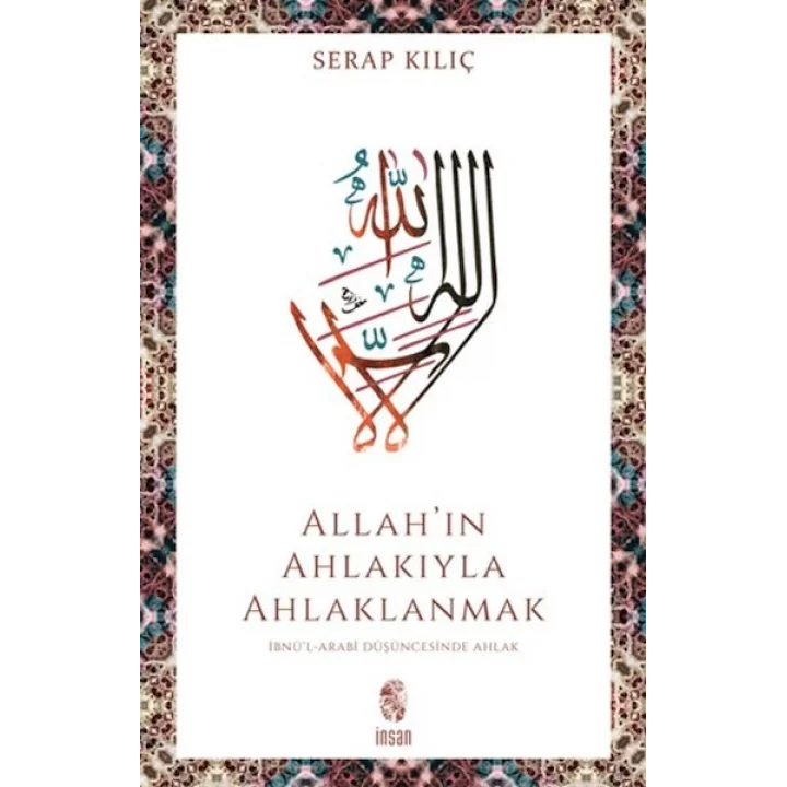 Allah’ın Ahlakıyla Ahlaklanmak