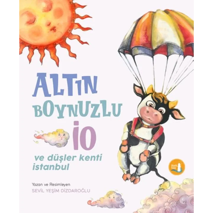 Altın Boynuzlu İo Ve Düşler Kenti İstanbul