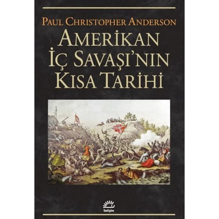 Amerikan İç Savaşının Kısa Tarihi