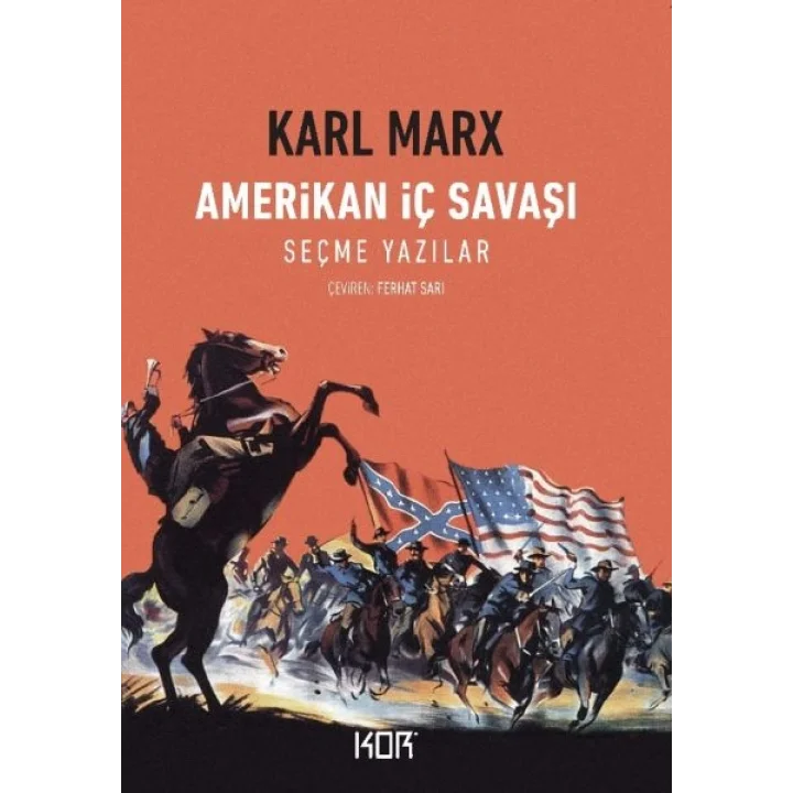 Amerikan İç Savaşı - Seçme Yazılar