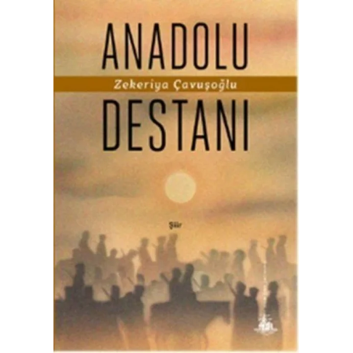 Anadolu Destanı