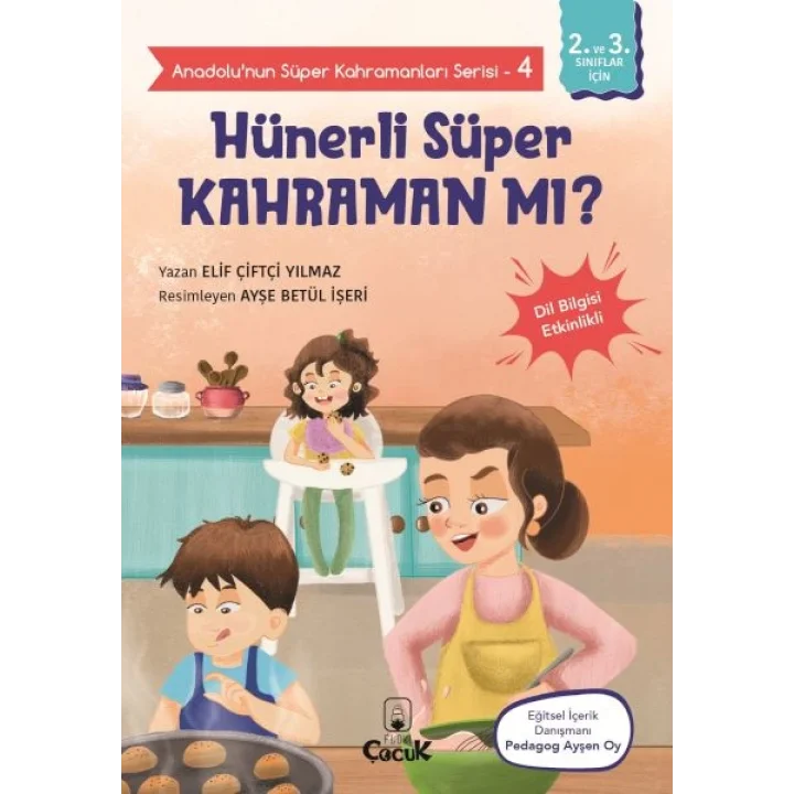 Anadolunun Süper Kahramanları Serisi-4-Hünerli Süper Kahraman mı?