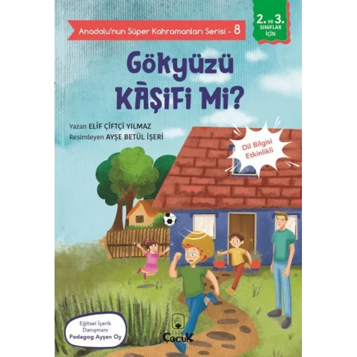 Anadolunun Süper Kahramanları Serisi-8-Gökyüzü Kâşifi mi?