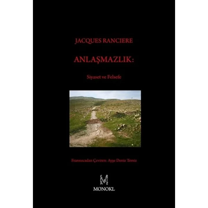 Anlaşmazlık: Siyaset ve Felsefe