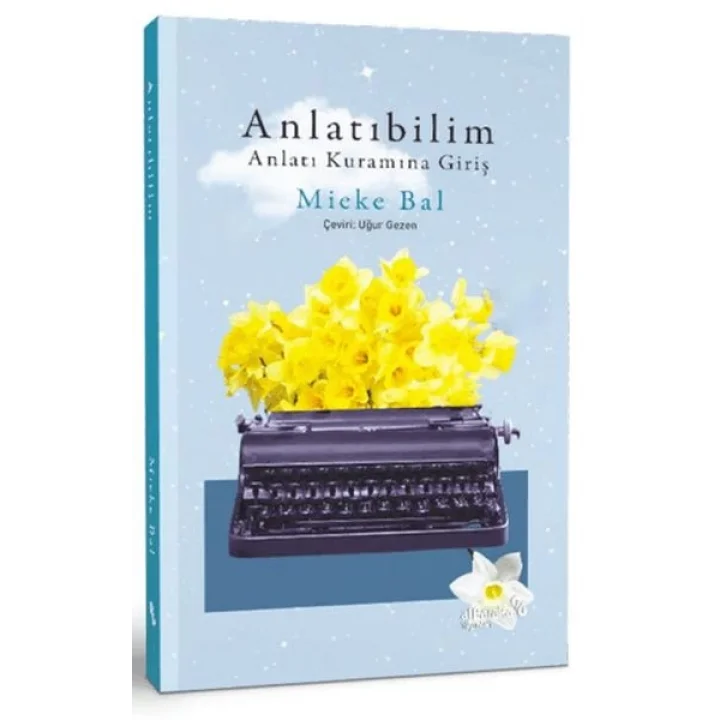 Anlatıbilim: Anlatı Kuramına Giriş