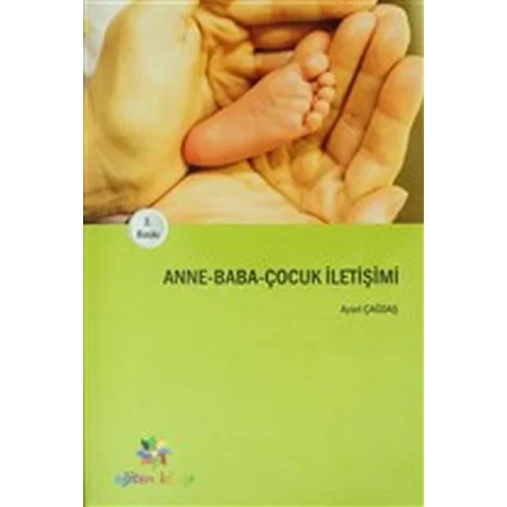 Anne-Baba-Çocuk İletişimi