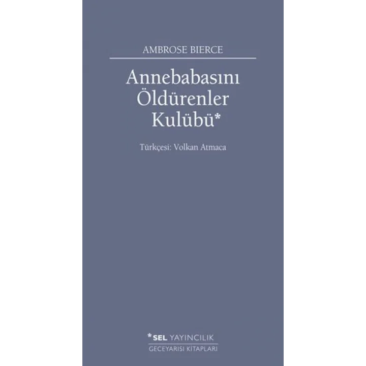 Annebabasını Öldürenler Kulübü