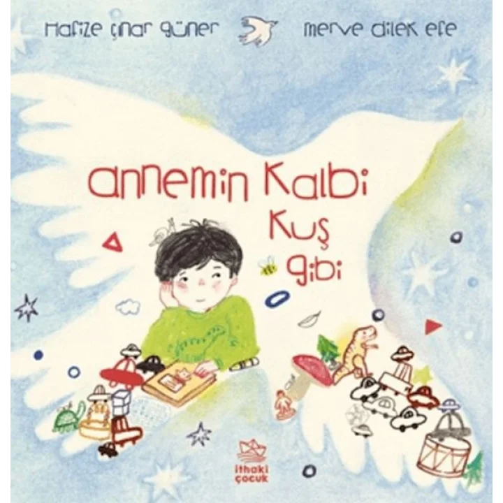 Annemin Kalbi Kuş Gibi