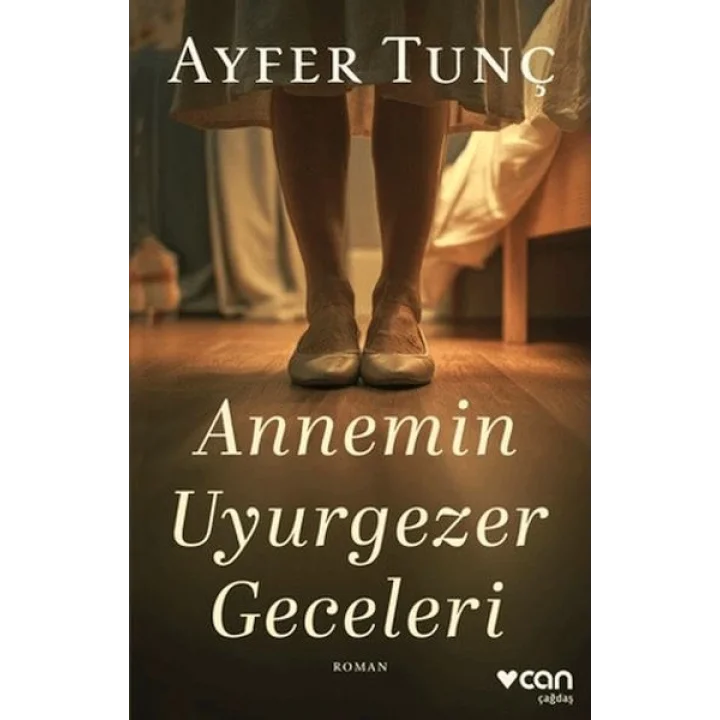 Annemin Uyurgezer Geceleri