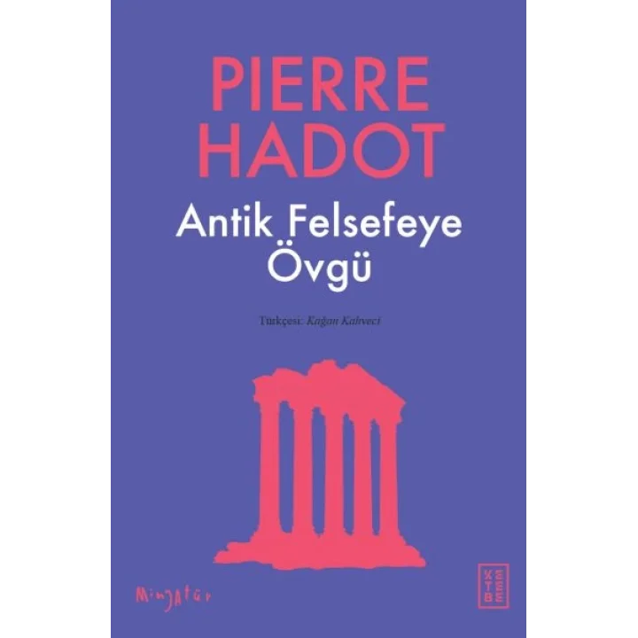 Antik Felsefeye Övgü