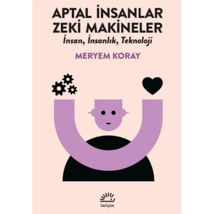 Aptal İnsanlar, Zeki Makineler