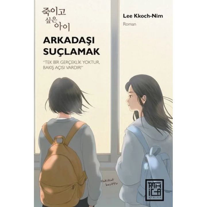 Arkadaşı Suçlamak