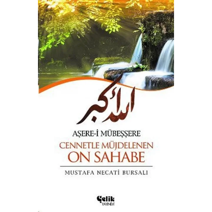Aşere-i Mübeşşere Cennetle Müjdelenen On Sahabe