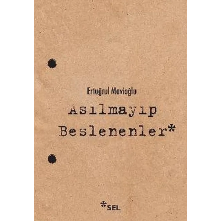 Asılmayıp Beslenenler