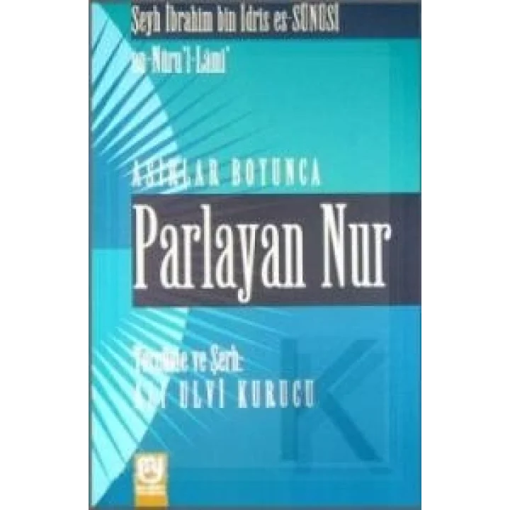Asırlar Boyunca Parlayan Nur