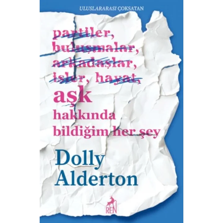 Aşk Hakkında Bildiğim Her Şey
