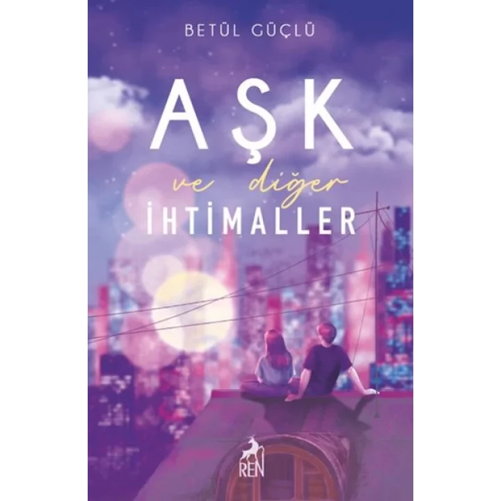 Aşk ve Diğer İhtimaller