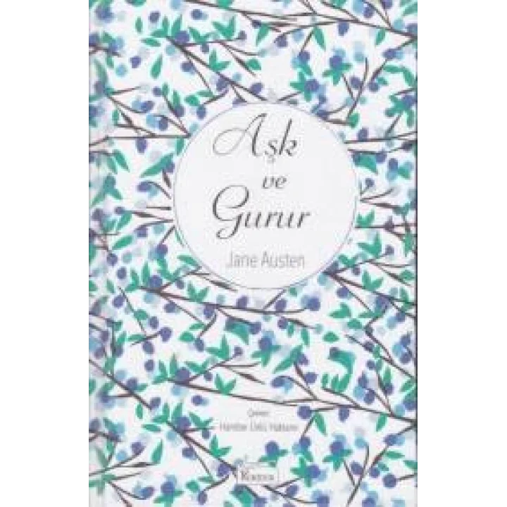 Aşk ve Gurur (Bez Ciltli)