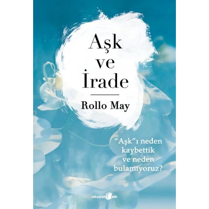 Aşk ve İrade