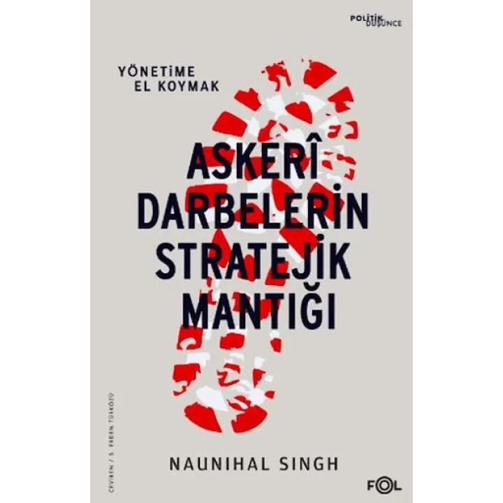 Askeri Darbelerin Stratejik Mantığı