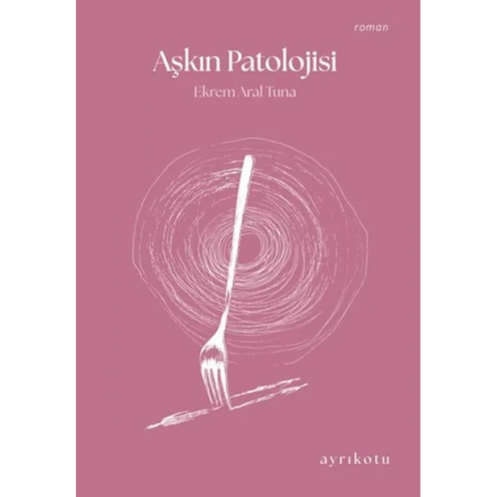 Aşkın Patolojisi