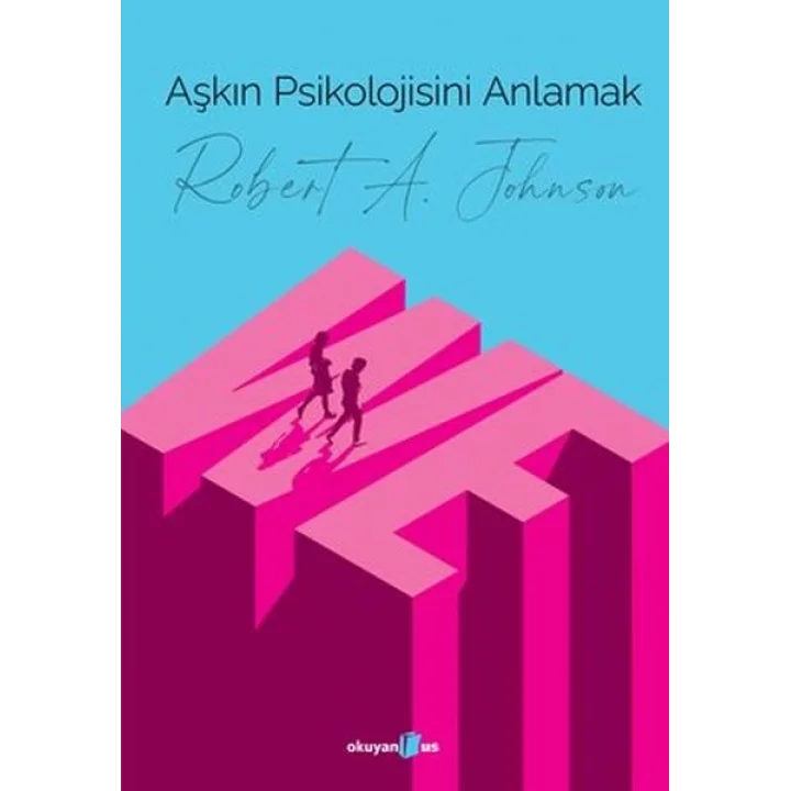 Aşkın Psikolojisini Anlamak