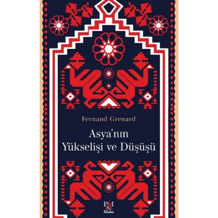 Asyanın Yükselişi ve Düşüşü