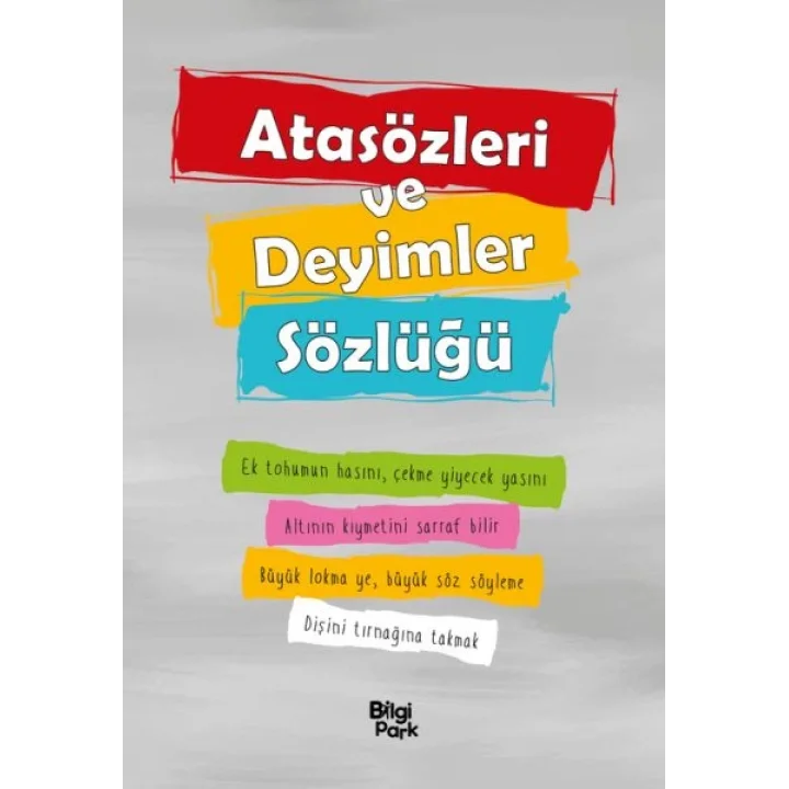 Atasözleri ve Deyimler Sözlüğü