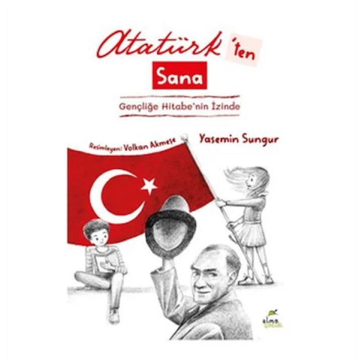 Atatürkten Sana