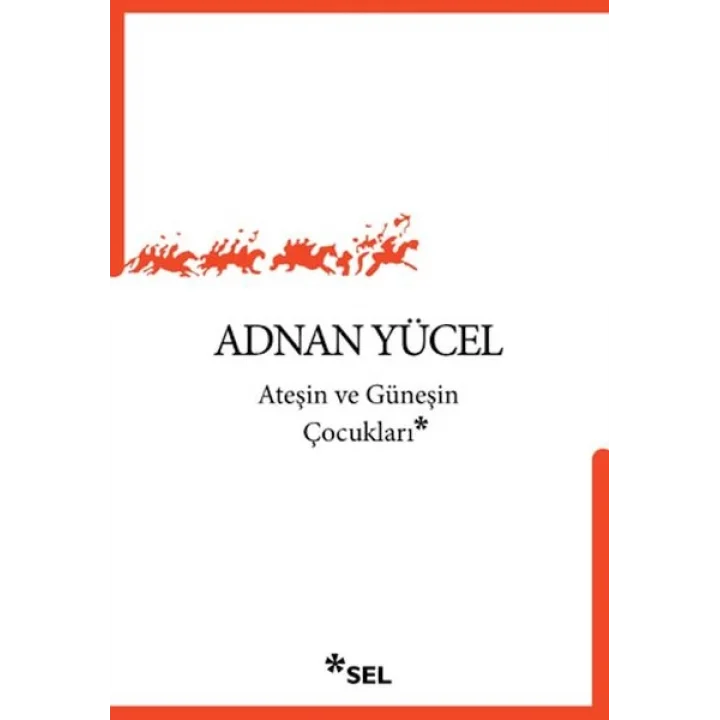 Ateşin ve Güneşin Çocukları