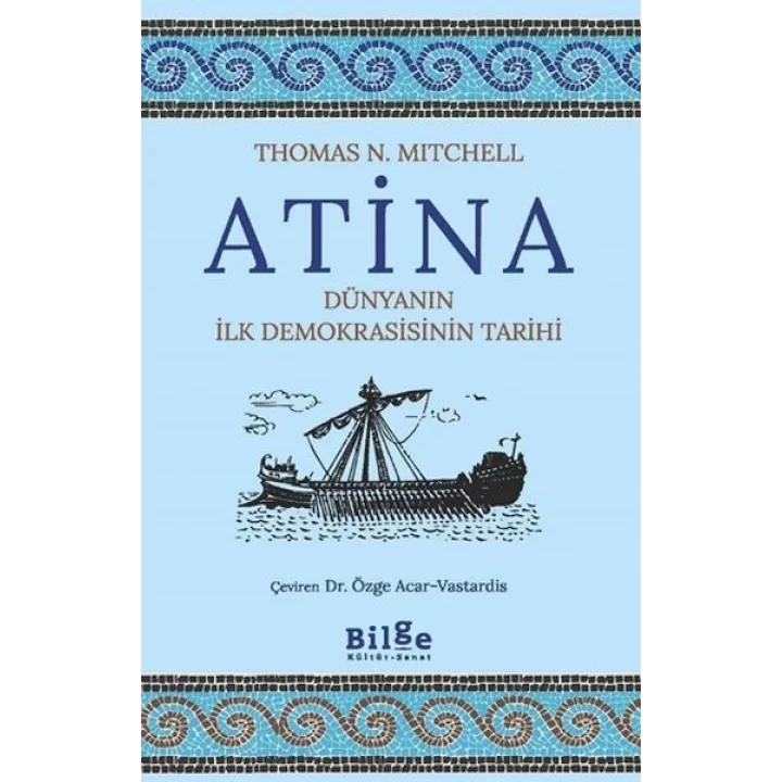 Atina-Dünyanın İlk Demokrasisinin Tarihi