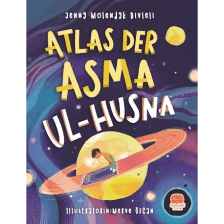 Atlas der Asma ul-Husna (Almanca Esmaü’l Hüsna Atlası)