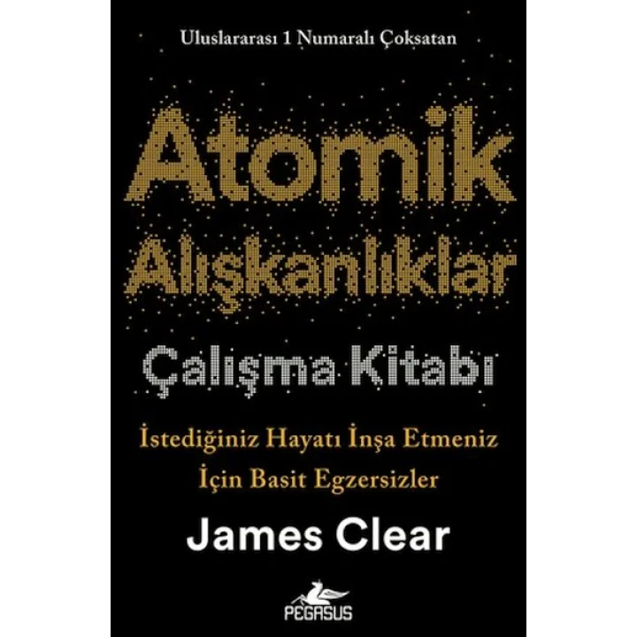 Atomik Alışkanlıklar Çalışma Kitabı