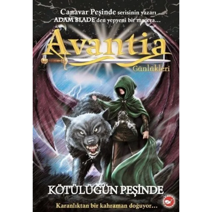 Avantia Günlükleri 2 - Kötülüğün Peşinde