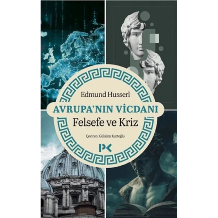 Avrupanın Vicdanı - Felsefe ve Kriz