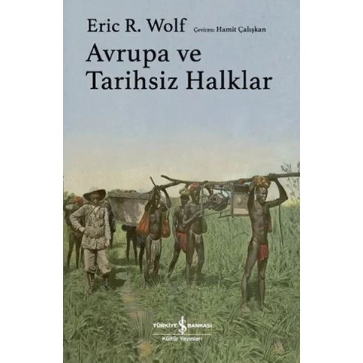 Avrupa ve Tarihsiz Halklar - Ciltli