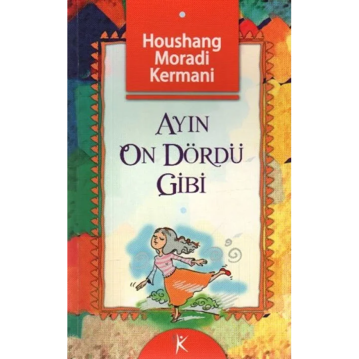 Ayın On Dördü Gibi
