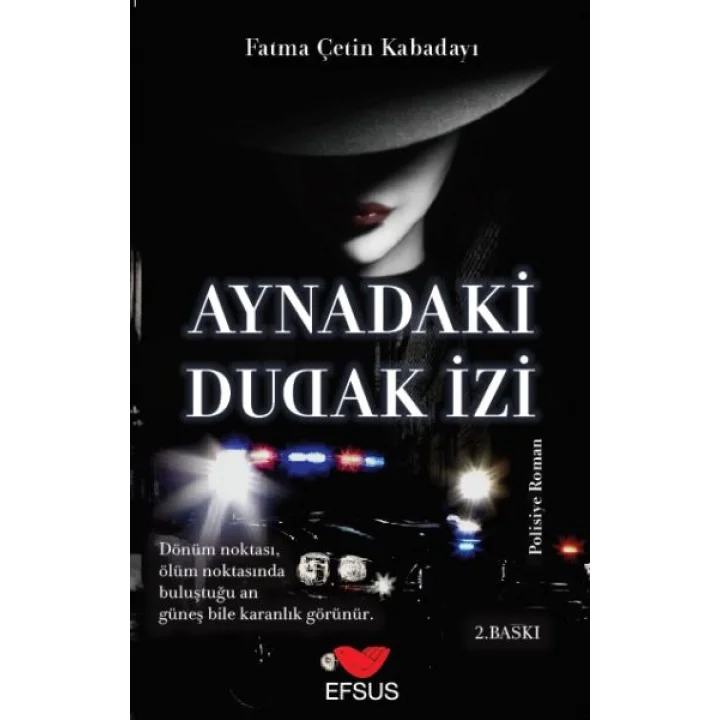 Aynadaki Dudak İzi