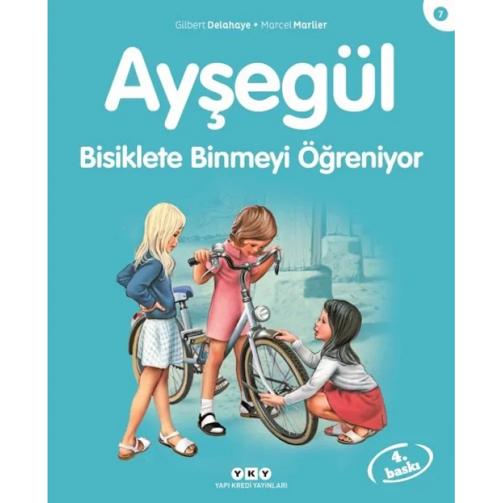 Ayşegül Serisi 07 - Bisiklete Binmeyi Öğreniyor