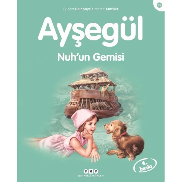 Ayşegül Serisi 39 - Nuhun Gemisi