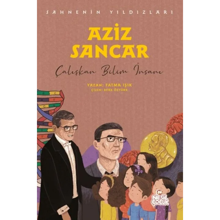 Aziz Sancar - Sahnenin Yıldızları