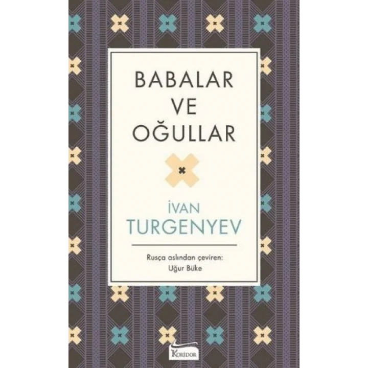 Babalar ve Oğullar (Bez Ciltli)