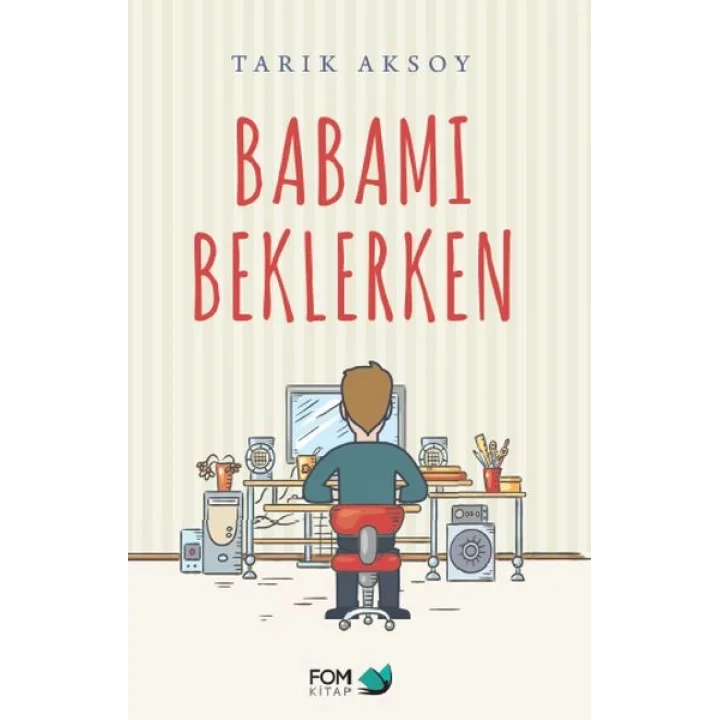 Babamı Beklerken